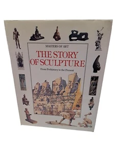 The Story of Sculpture Prehistory to the Present 1st US Print 1995 HCDJ  - Picture 1 of 7