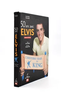 50 Jahre mit Elvis Presley Geschichte True The King Jm Pouzenc Ed Carpenter 2007 - Bild 1 von 10