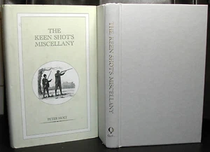 GAME SHOOTING Keen Shot’s Miscellany Peter Holt SIGNED 1st Ed HARDBACK Shotgun - Picture 1 of 16
