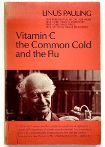 *Signed* VITAMIN C, THE COMMON COLD AND THE FLU - Linus Pauling W. H. Freeman - Picture 1 of 2