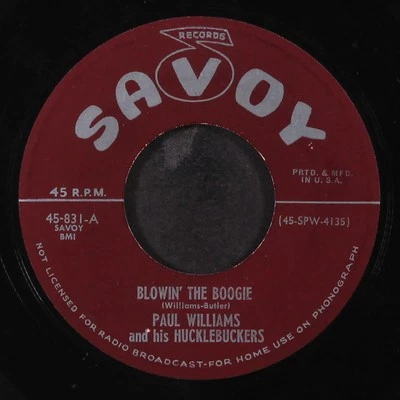 PAUL WILLIAMS: blowin' the boogie / it's all over baby SAVOY 7" Single 45 RPM - Image 1 of 2