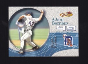 2001 Fleer Futures Adam Bernero Rookie #188 Detroit Tigers