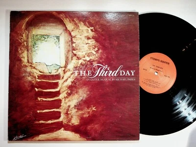 1981 Michael Parks The Third Day An Easter Musical Vinyl LP Record VG+ - Image 1 of 4