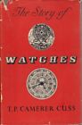 The Story Of Watches By Cuss, T. P. Camerer
