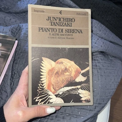 PIANTO DI SIRENA - Junichiro Tanizaki - FELTRINELLI 1985 - 1^ edizione - Immagine 1 di 4