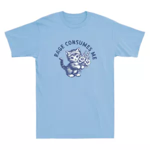 Rage Consumes Me Funny Kitty Cat With Flower Meme Humor Quote Gift Men's T-Shirt - Picture 1 of 8