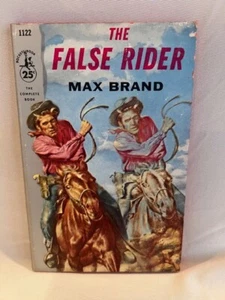 MAX BRAND  - THE FALSE RIDER - VINTAGE WESTERN HERITAGE - 1956 - Paperback Book - Foto 1 di 4
