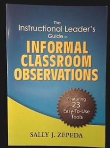 The Instructional Leader's Guide to Informal Classroom Observations by Zapeda - Picture 1 of 7