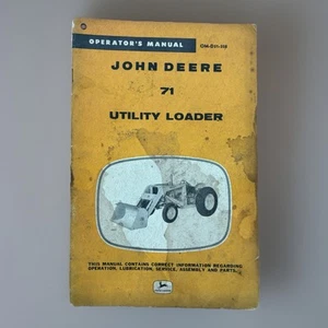 Vintage Operator's Manual OM-D51-358 John Deere 71 Utility Loader - Ephemera - Picture 1 of 8