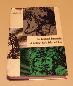 The Combined Testimonies of Matthew, Markn Luke and John by John Darling - Picture 1 of 5