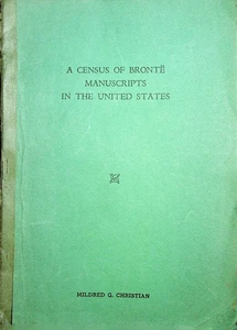 Census of Brontë Manuscripts in USA Mildred G. Christian 1947 rare book Sisters - Bild 1 von 7