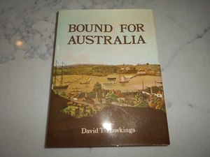 Bound for Australia by David T Hawkins. Hardcover. Family history, genealogy. - Picture 1 of 8