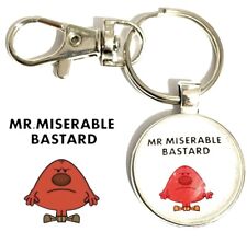 Funny Hilarious  Mr Miserable B*stard Quality keyring Bag Charm Gift