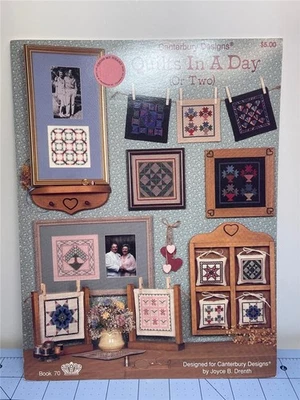 CANTERBURY DESIGNS QUILTS IN A DAY (or Two) CCS Designs Book 70 Joyce B. Drenth - Image 1 of 3