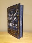 Waterstones Signed The Warm Hands Of Ghosts Katherine Arden