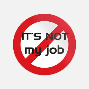 Calcomanía adhesiva de vinilo Ban Stop Sign It's Not My Job - Imagen 1 de 1