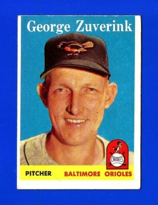 1958 Topps SET BREAK #6 GEORGE ZUVERINK EXCELLENT+ BALTIMORE ORIOLES (SB1) - Image 1 of 2