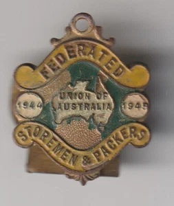 UNION badge Federated Storeman & Packers dated 1944-45 - Picture 1 of 2