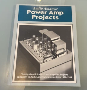 Audio Amateur Power Amp Projects - 96 First Reprint Edition ISBN 1-882580-08-7 - Picture 1 of 10
