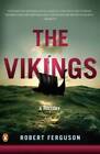 The Vikings: A History - Paperback By Ferguson, Robert - GOOD
