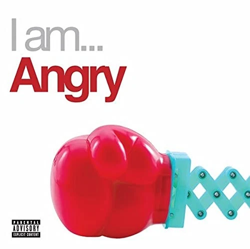 Universal - I Am Angry