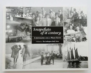SCHNAPPSCHÜSSE EINES JAHRHUNDERTS Ein fotografischer Blick auf Mason County MI Ludington Nachrichten - Bild 1 von 4