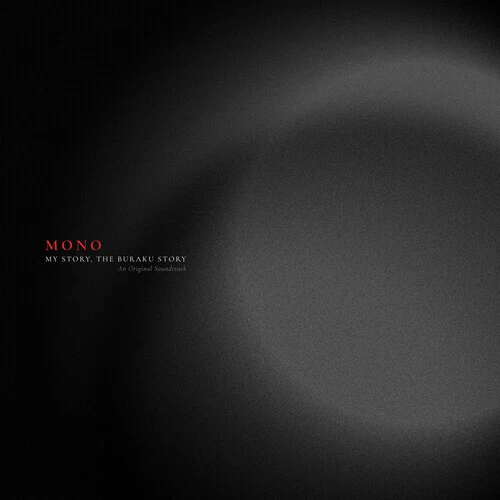 Mono - My Story, The Buraku Story (Original Soundtrack) - RED [Used Very Good Vi - Image 1 of 1