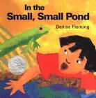 In The Small, Small Pond (Caldecott Honor Book) - Hardcover - Acceptable