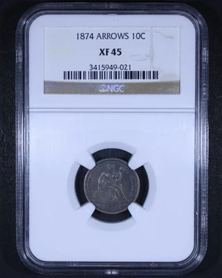 1874 Seated Liberty Dime (Arrows) - 10c NGC XF45 - Nice Coin! - Image 1 of 4