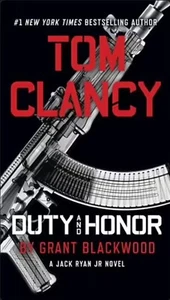 DUTY AND HONOR A JACK RYAN JR NOVEL BY TOM CLANCY GOOD CONDITION FREE POSTAGE - Picture 1 of 3