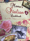 Mamas Family Cookbook Italian Recipes Love Food