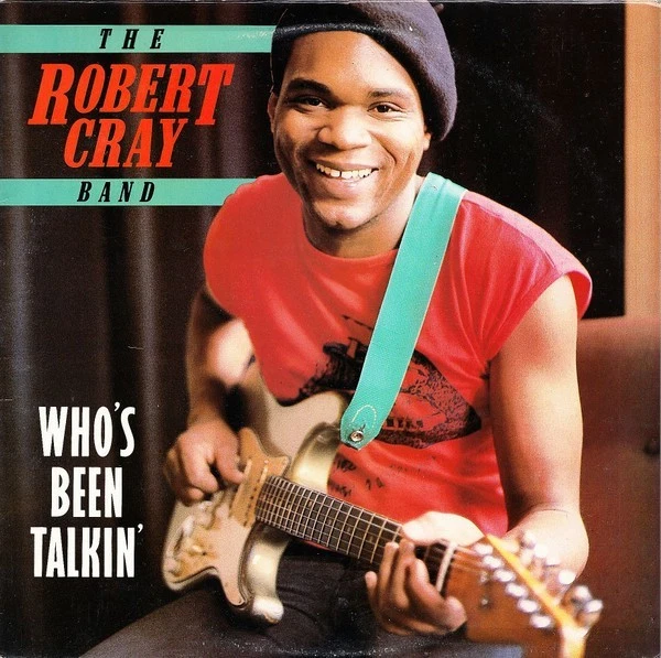 Robert Cray Band - Who's Been Talkin' - CD - Brand New Foto 1 de 2