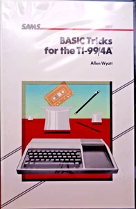 TI-99/4A -- BASIC TRICKS FOR THE TI-99/4A (SAMS) - Bild 1 von 10