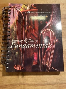 BAKING & PASTRY FUNDAMENTALS Johnson & Wales University Book Rare - Foto 1 di 2
