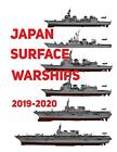 Japan Surface Warships 2019   2020 Luis Ayala