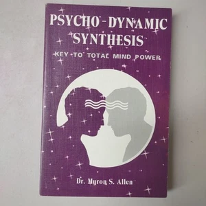 1966 PB Psycho-Dynamic Synthesis: The Key to Total Mind Power by Dr. Myron _A41 - Picture 1 of 9