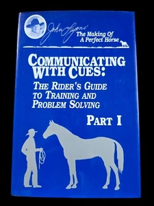 Communicating With Cues: Part I by John Lyons Riders Guide Hardcover - Picture 1 of 2