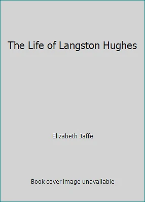 The Life of Langston Hughes by Elizabeth Jaffe - Image 1 of 1