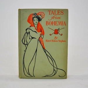 Tales from Bohemia - 1st edition 1st impression 1908 - Robert Neilson Stephens - Picture 1 of 9