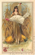 1910 Indian Maiden with Turkey Thanksgiving Greeting post card Winsch Schmucker