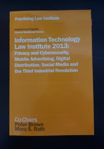 Information Technology Law 2013:Privacy and Cybersecurity,Mobile Advertising, - Picture 1 of 2