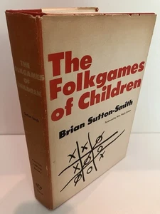 THE FOLKGAMES OF CHILDREN by Brian Sutton-Smith 1st Edition 1974 Texas VG/VG - Bild 1 von 3