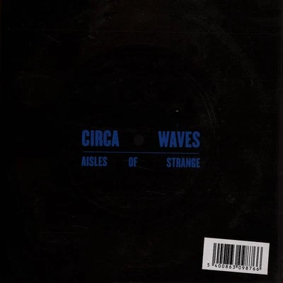 Circa Waves - Aisles Of Strange Flexi Disc (Vinyl 7" - 2023 - UK - Original) - Bild 1 von 2