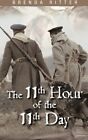 The 11th Hour of the 11th Day.by Ritter  New 9781479185238 Fast Free Shipping<|