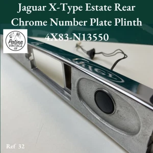 Jaguar X-Type Estate Rear Chrome Number Plate Plinth 4X83-N13550 - Picture 1 of 11
