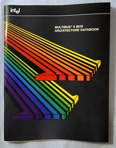 Intel Multibus II Bus Architecture Databook 1984 - Zdjęcie 1 z 5