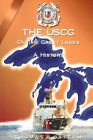 United States Coast Guard on the Great Lakes : A History, Paperback by Ostrom...