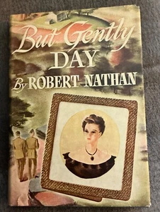 Vintage But Gently Day by Robert Nathan 1945 HC/DJ FIRST Edition WAR ARMY Novel - Picture 1 of 4