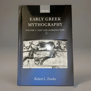 Early Greek Mythography Vol. 1 : Volume 1: Text & Introduction by Robert Fowler - Picture 1 of 14