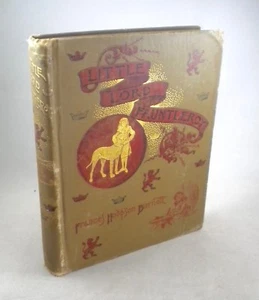 LITTLE LORD FAUNTLEROY Frances Hodgson Burnett 1888 Charles Scribner's Sons - Picture 1 of 8